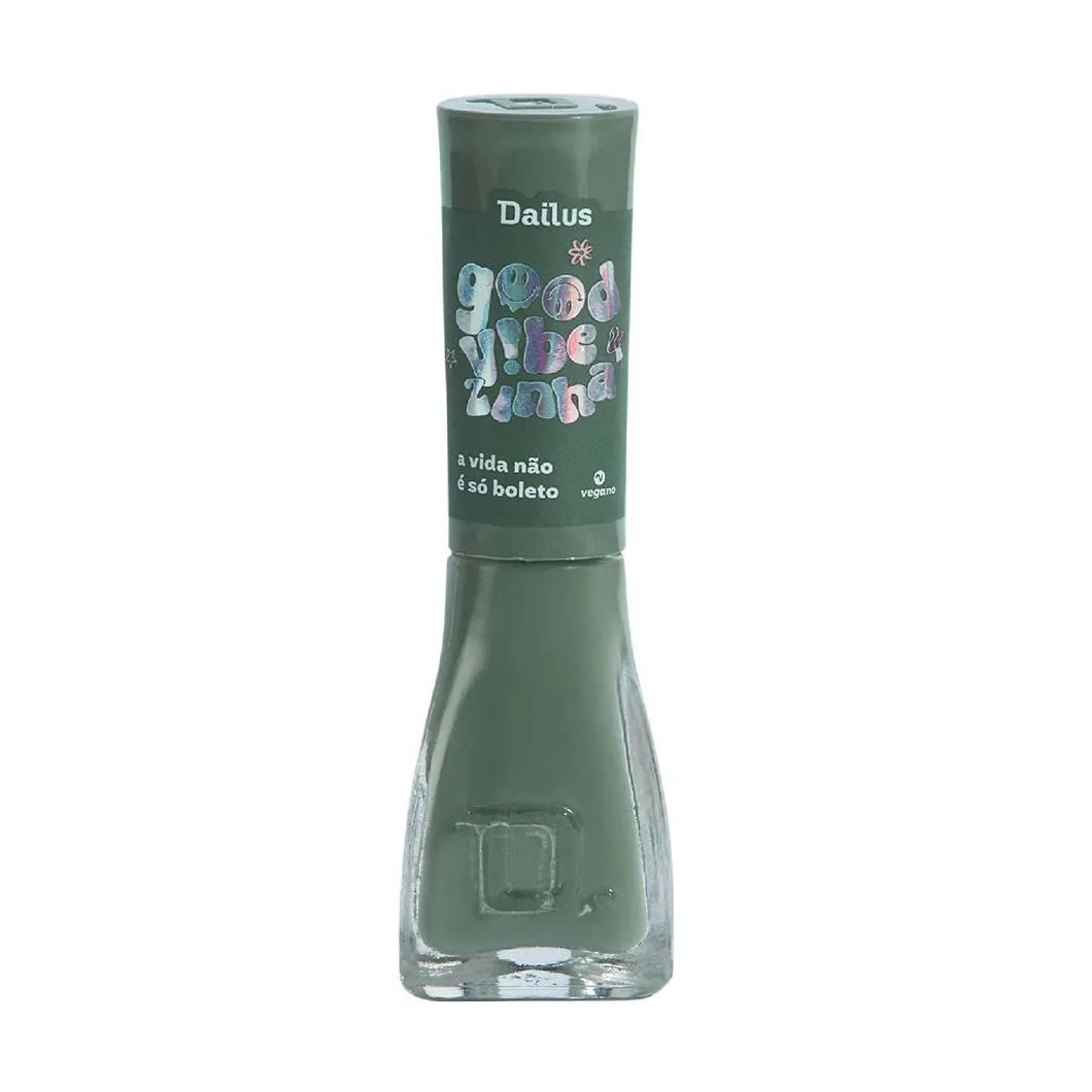Esmalte Dailus Good Vibezinha A Vida NAO É SO Boleto